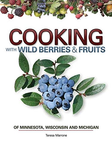 Cooking wWild Berries & Fruits