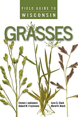 Field Guide to Wisconsin Grasses